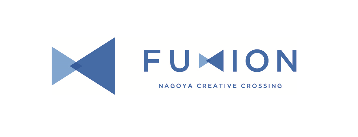 名古屋市主催 中小企業ブランディング事業　FUXION – NAGOYA CREATIVE CROSSING